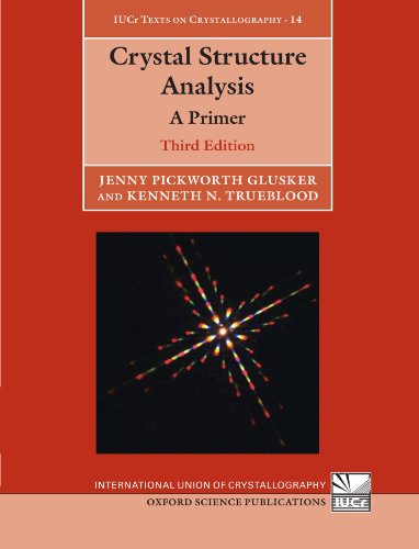 Crystal Structure Analysis: A Primer (Iucr Texts on Crystallography) von Oxford University Press, U.S.A.